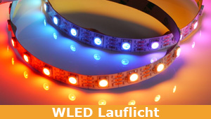 WLED Lauflicht und Pixel Controller für mehr Lichteffekte